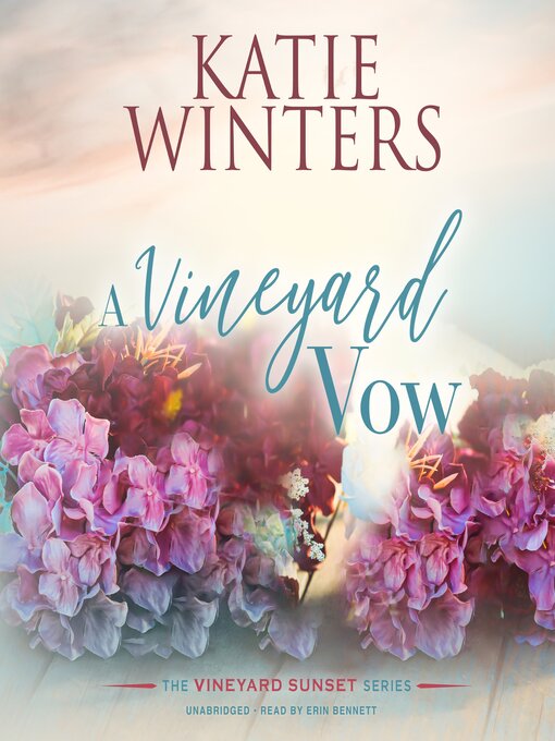 Title details for A Vineyard Vow by Katie Winters - Available